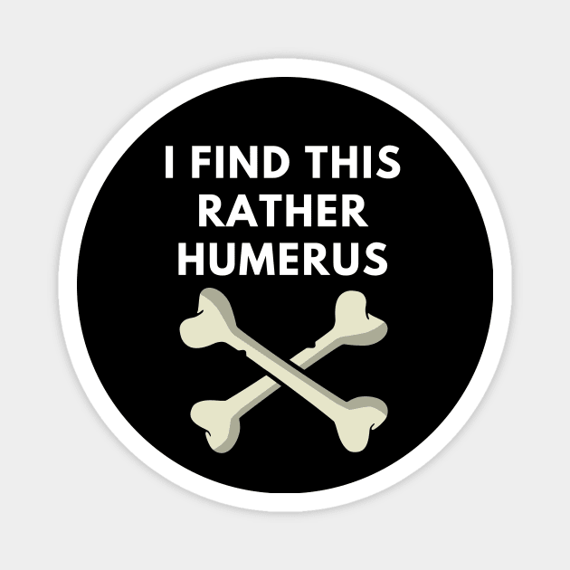 i find this rather humerus Magnet by Jakesmile